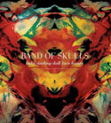 Blood - Band of skulls
