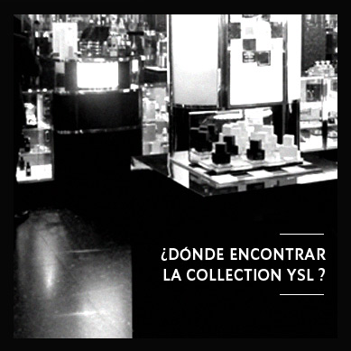 ¿Dónde podemos encontrar La Colección YSL?