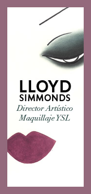 Lloyd Simmonds, Director Artístico Maquillaje YSL