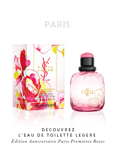 Découvrez l’Eau de Toilette Légère  - Édition Anniversaire Paris Premières Roses