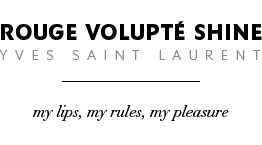 Rouge Volupté Shine