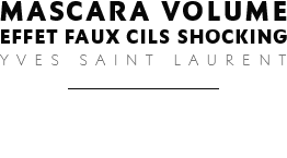 Mascara Volume Effet Faux Cils Shocking Autumn Winter Look 2013