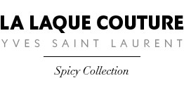 La Laque Couture Spicy Collection
