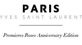 Paris Premieres Roses Edition Anniversaire