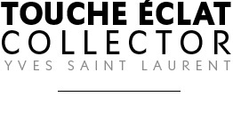TOUCHE ÉCLAT COLLECTOR 2014