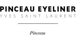Pinceau Eyeliner