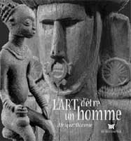 L’art d’être un homme - Exposition