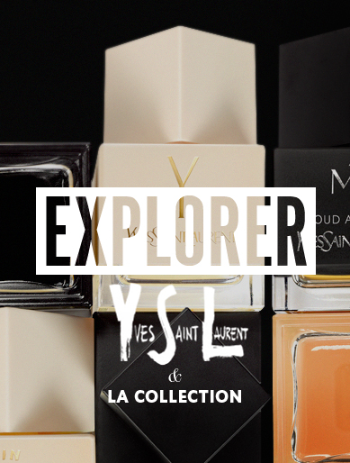 Explorer YSL et La Collection YSL