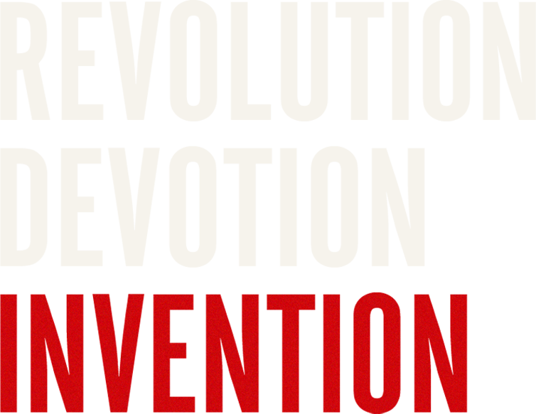Revolution Devotion Invention
