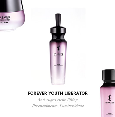 Forever Youth Liberator. Lift anti-rugas. Preenchimento. Luminosidade